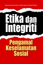 Etika dan Integriti Pengamal Keselamatan  Sosial